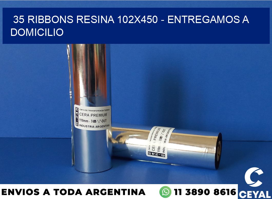 35 Ribbons resina 102×450 – entregamos a domicilio