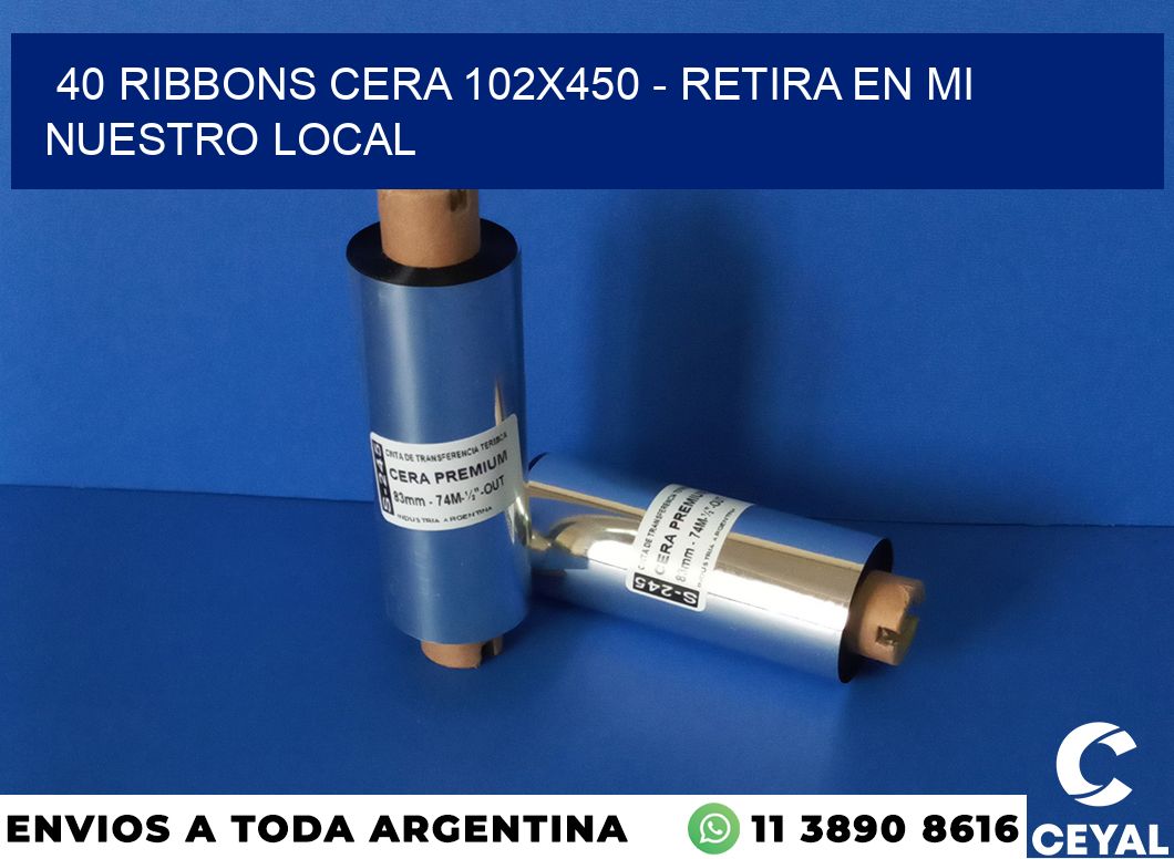 40 Ribbons cera 102×450 – retira en mi nuestro local