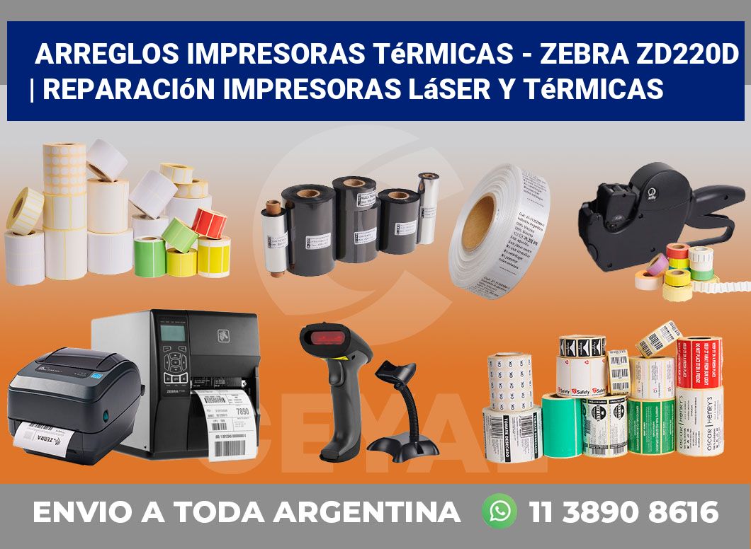 Arreglos impresoras térmicas – Zebra ZD220d | Reparación impresoras láser y térmicas