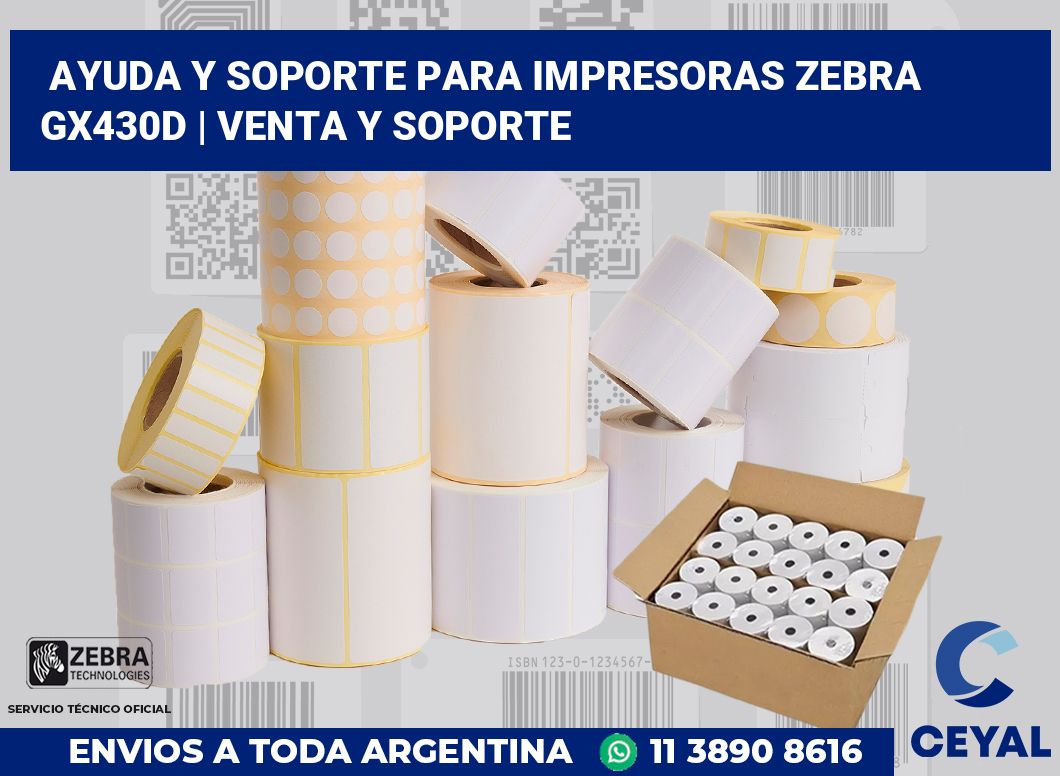 Ayuda y soporte para impresoras Zebra GX430d | Venta y soporte