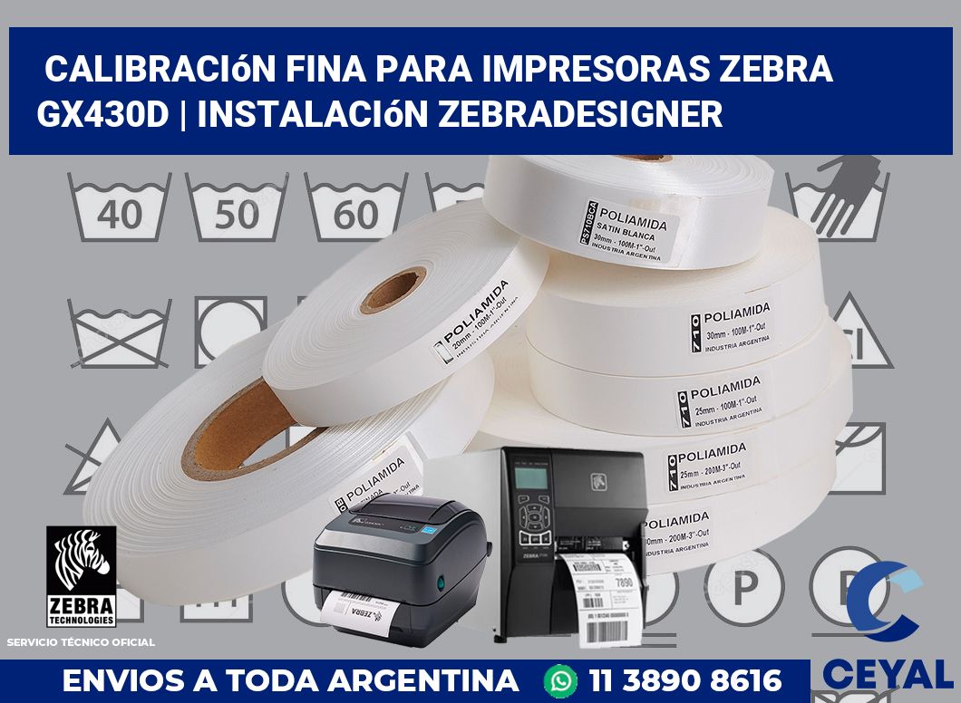 Calibración fina para impresoras Zebra GX430d | Instalación ZebraDesigner