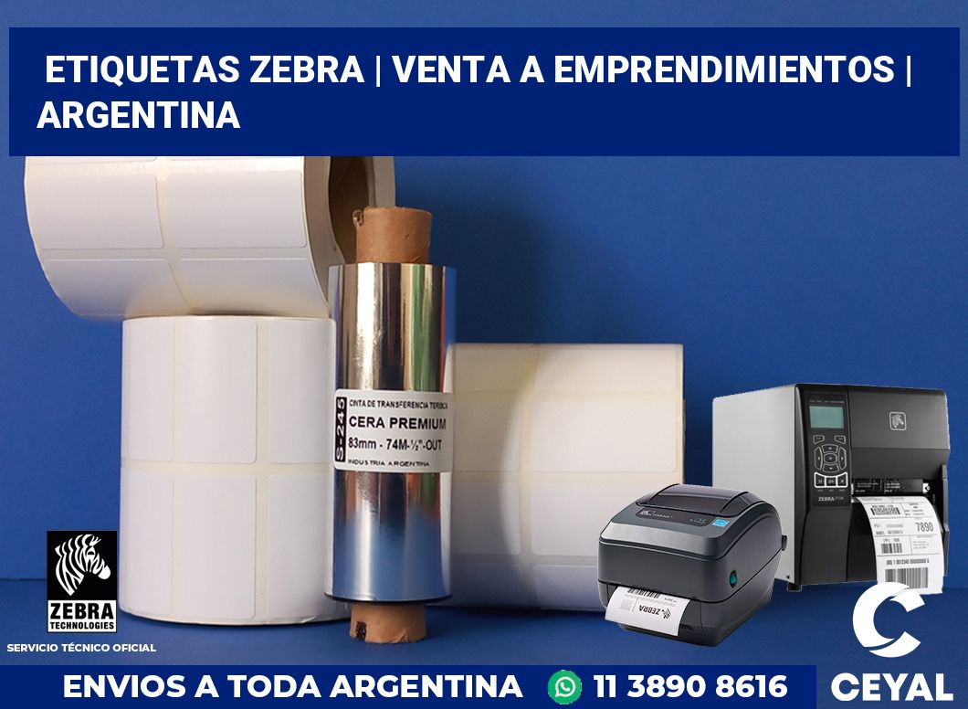 Etiquetas Zebra | Venta a emprendimientos | Argentina