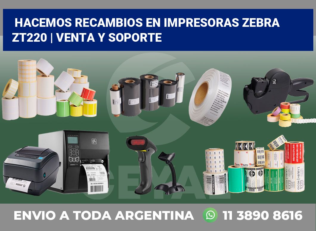 Hacemos recambios en impresoras Zebra ZT220 | Venta y soporte