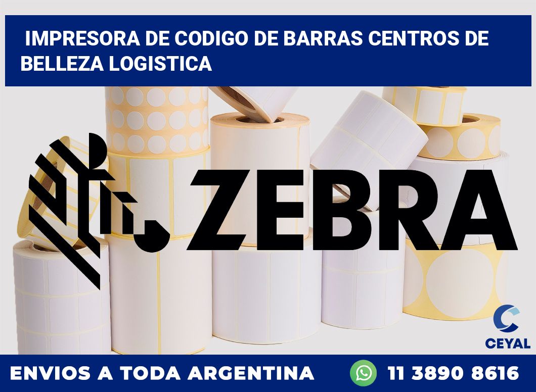Impresora de codigo de barras Centros de belleza logistica