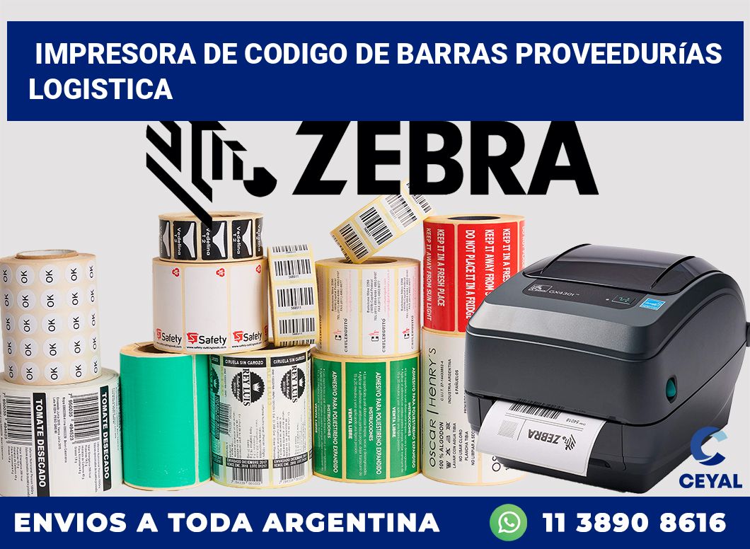 Impresora de codigo de barras Proveedurías logistica