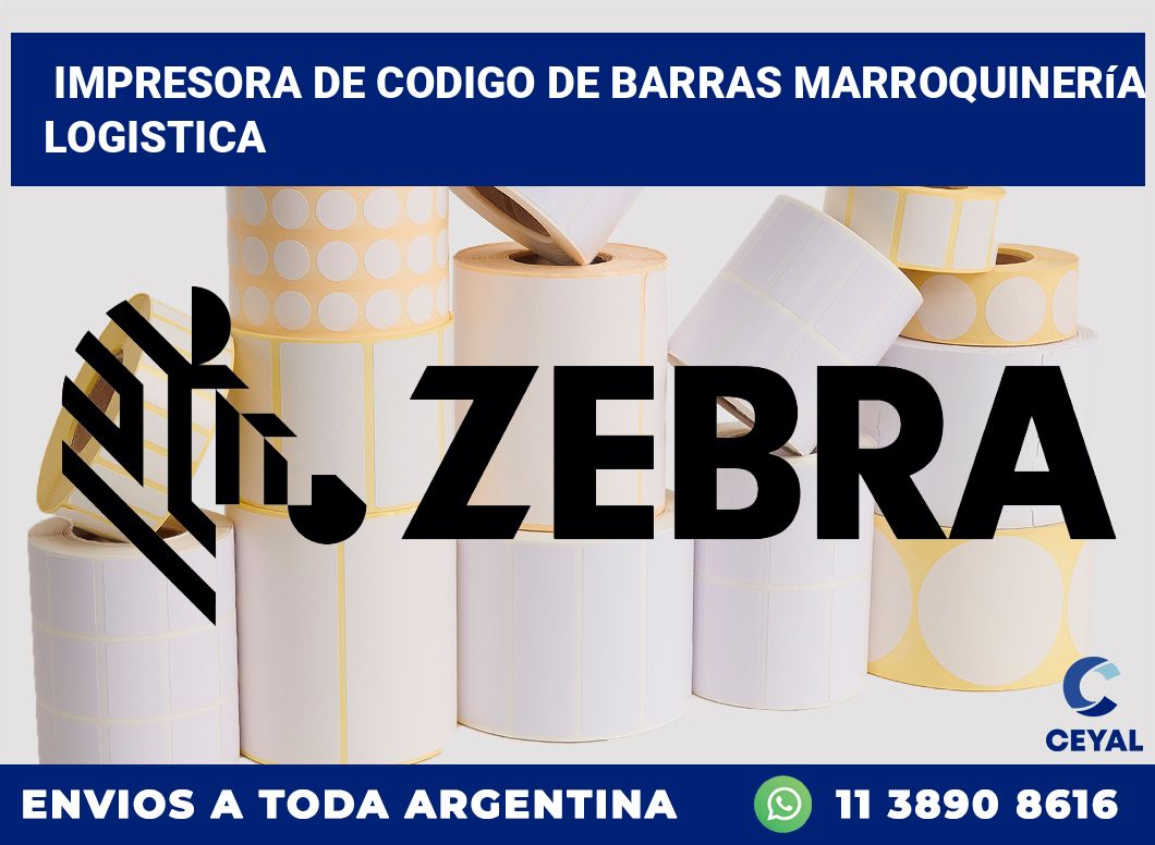 Impresora de codigo de barras marroquinería logistica