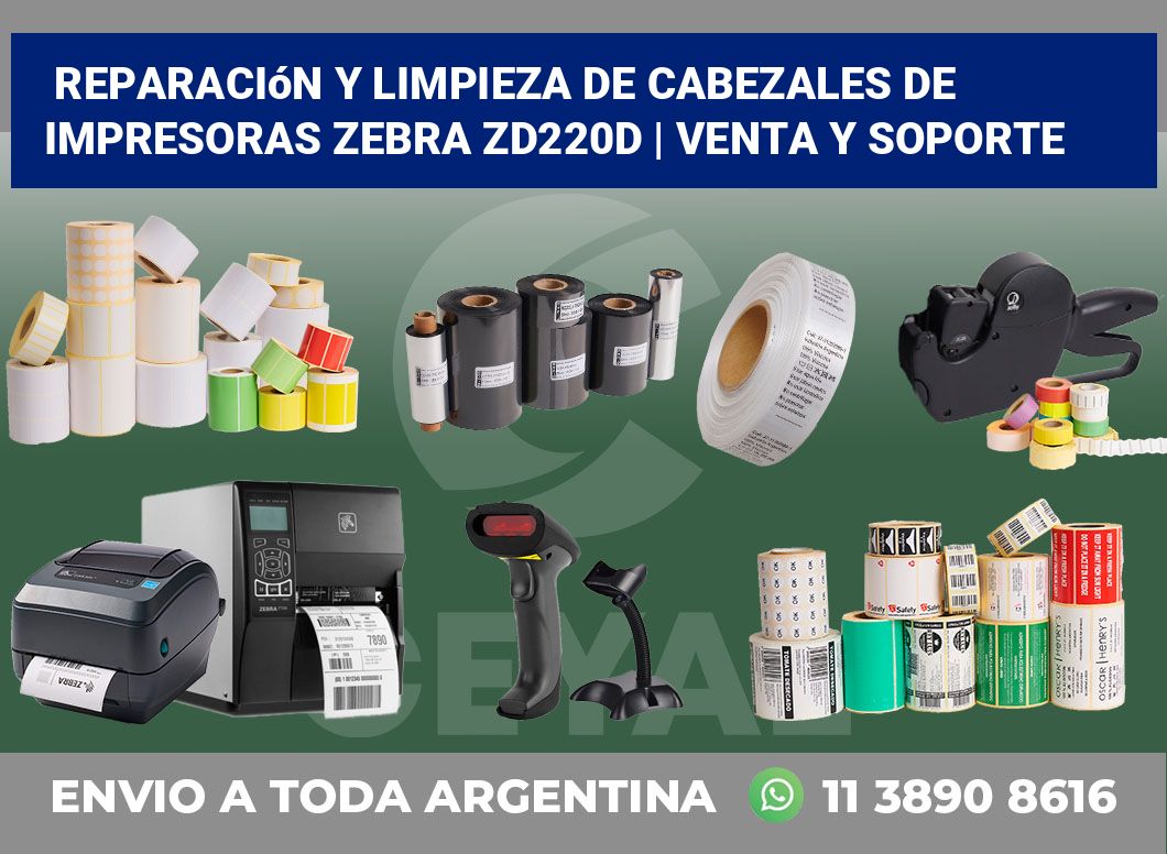 Reparación y limpieza de cabezales de impresoras Zebra ZD220d | Venta y soporte