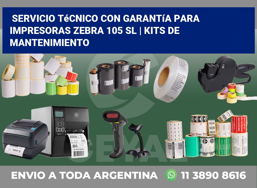 Servicio técnico con garantía para impresoras Zebra 105 SL | Kits de mantenimiento