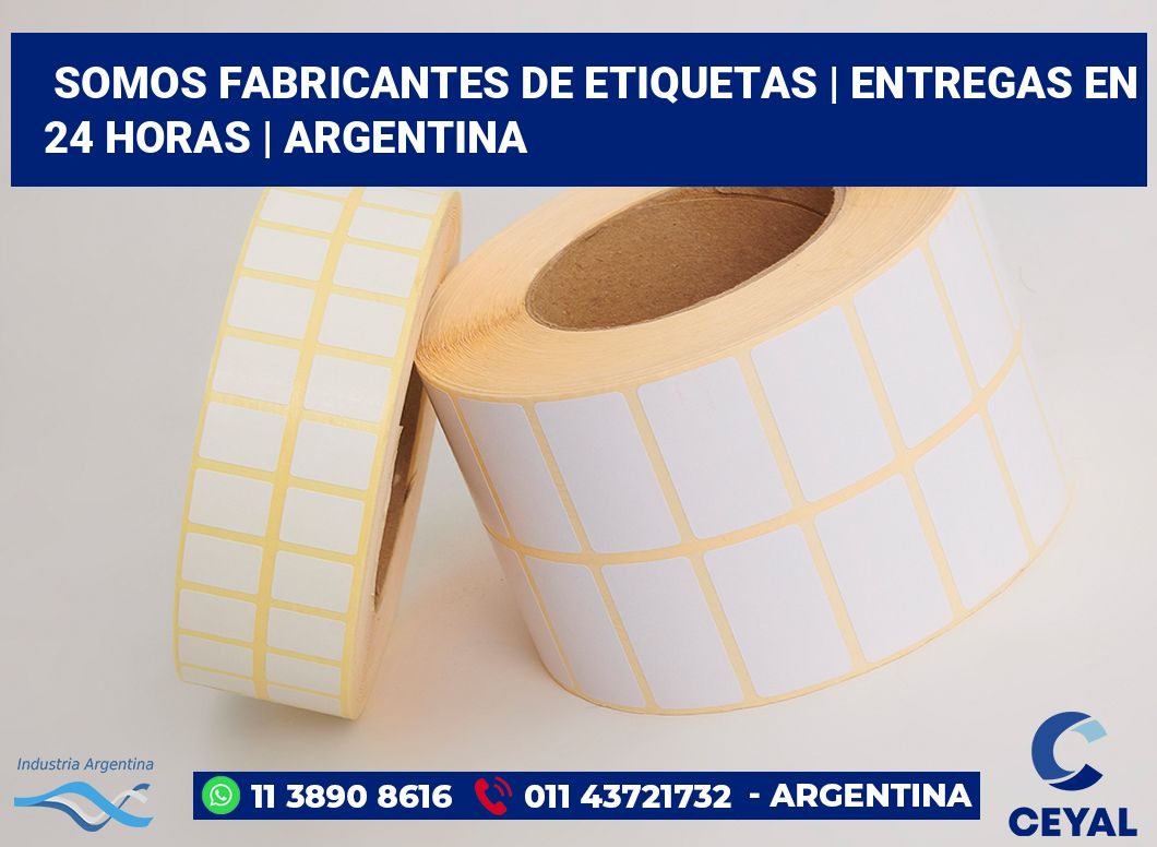 Somos fabricantes de etiquetas | Entregas en 24 horas | Argentina