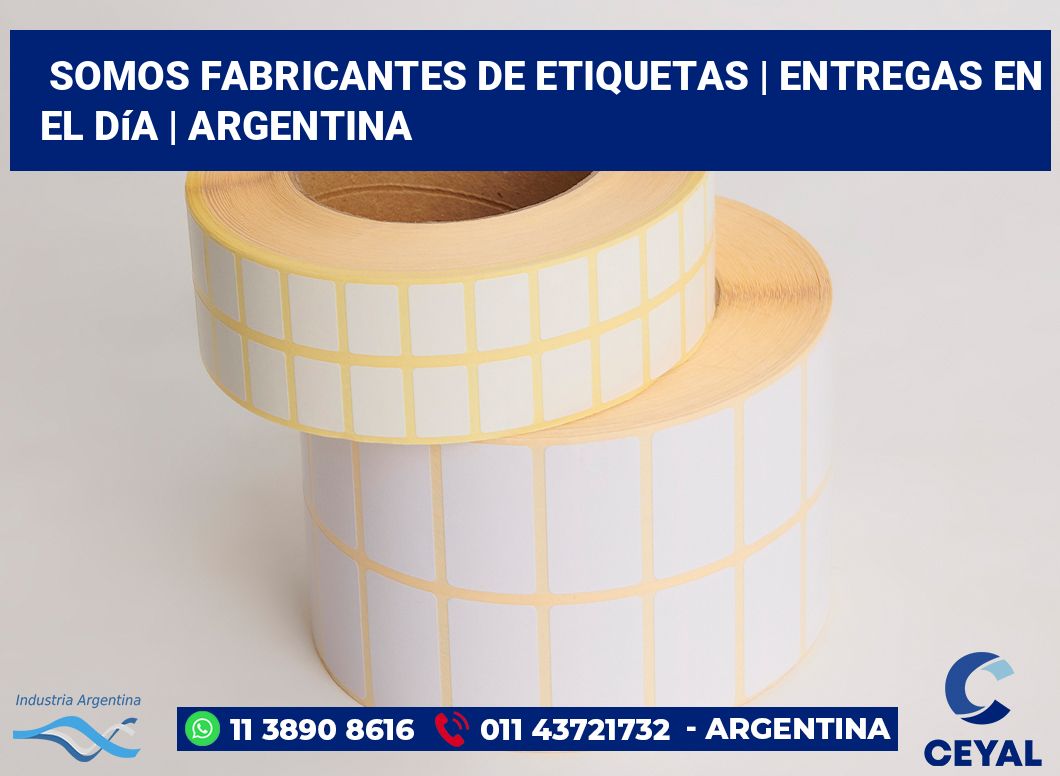 Somos fabricantes de etiquetas | Entregas en el día | Argentina
