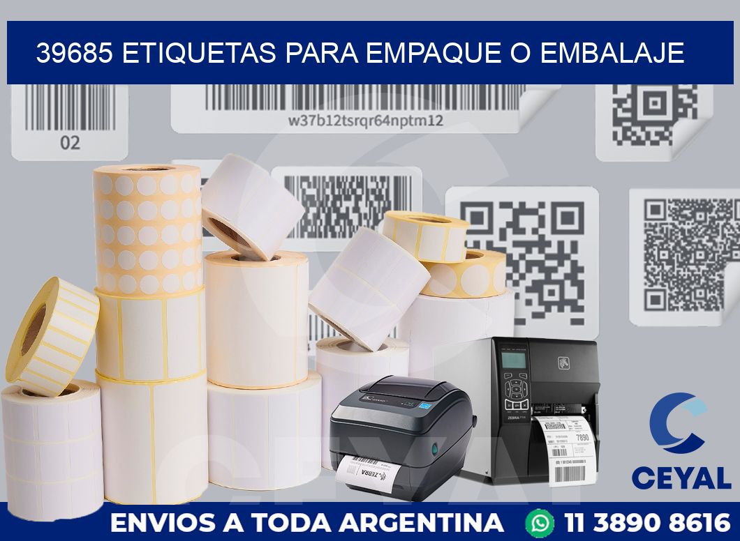39685 Etiquetas para empaque o embalaje