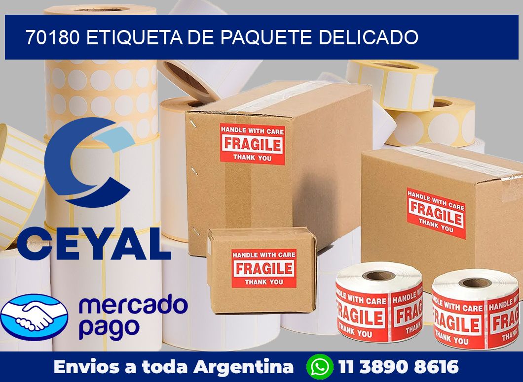 70180 Etiqueta de paquete delicado