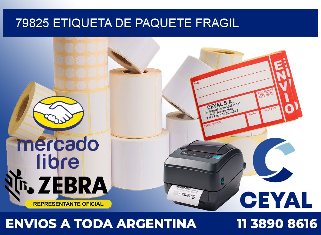 79825 Etiqueta de paquete fragil