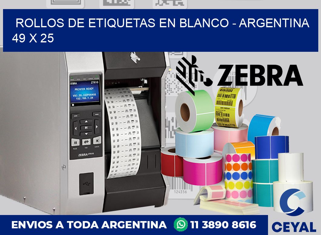 Rollos de etiquetas en blanco – Argentina 49 x 25