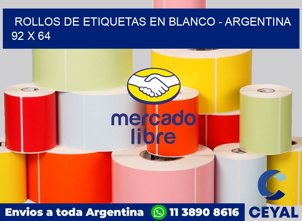 Rollos de etiquetas en blanco - Argentina 92 x 64