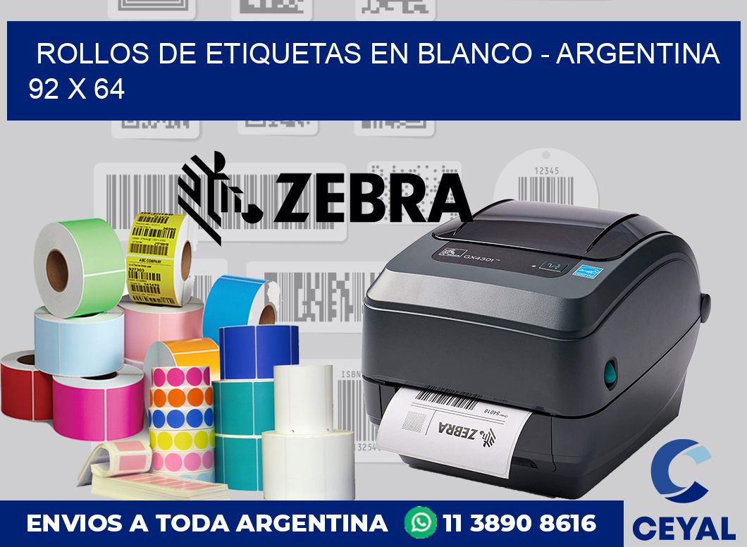 Rollos de etiquetas en blanco – Argentina 92 x 64