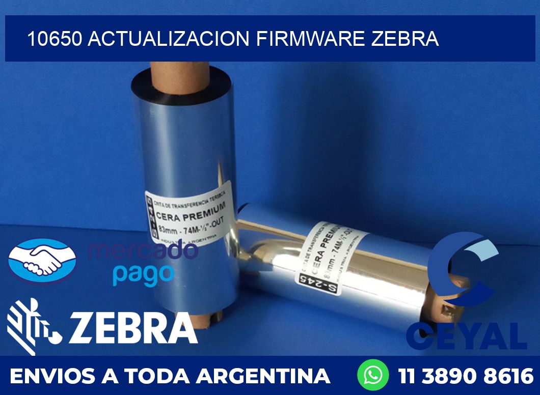10650 ACTUALIZACION FIRMWARE ZEBRA
