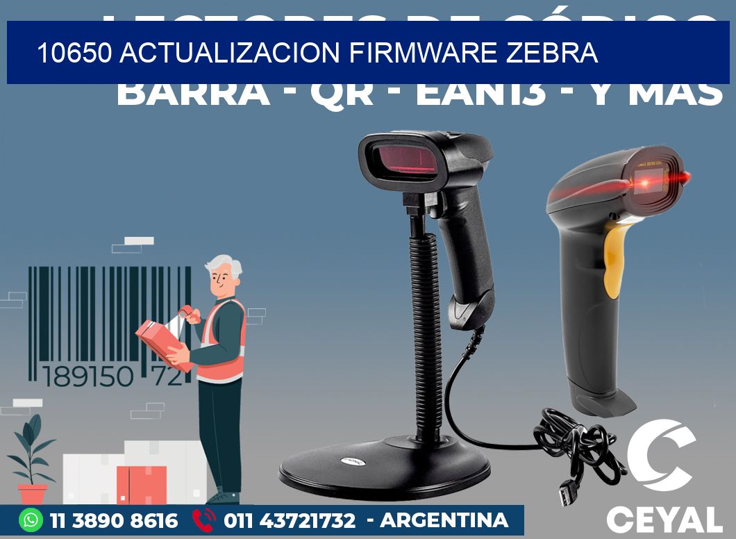 10650 ACTUALIZACION FIRMWARE ZEBRA