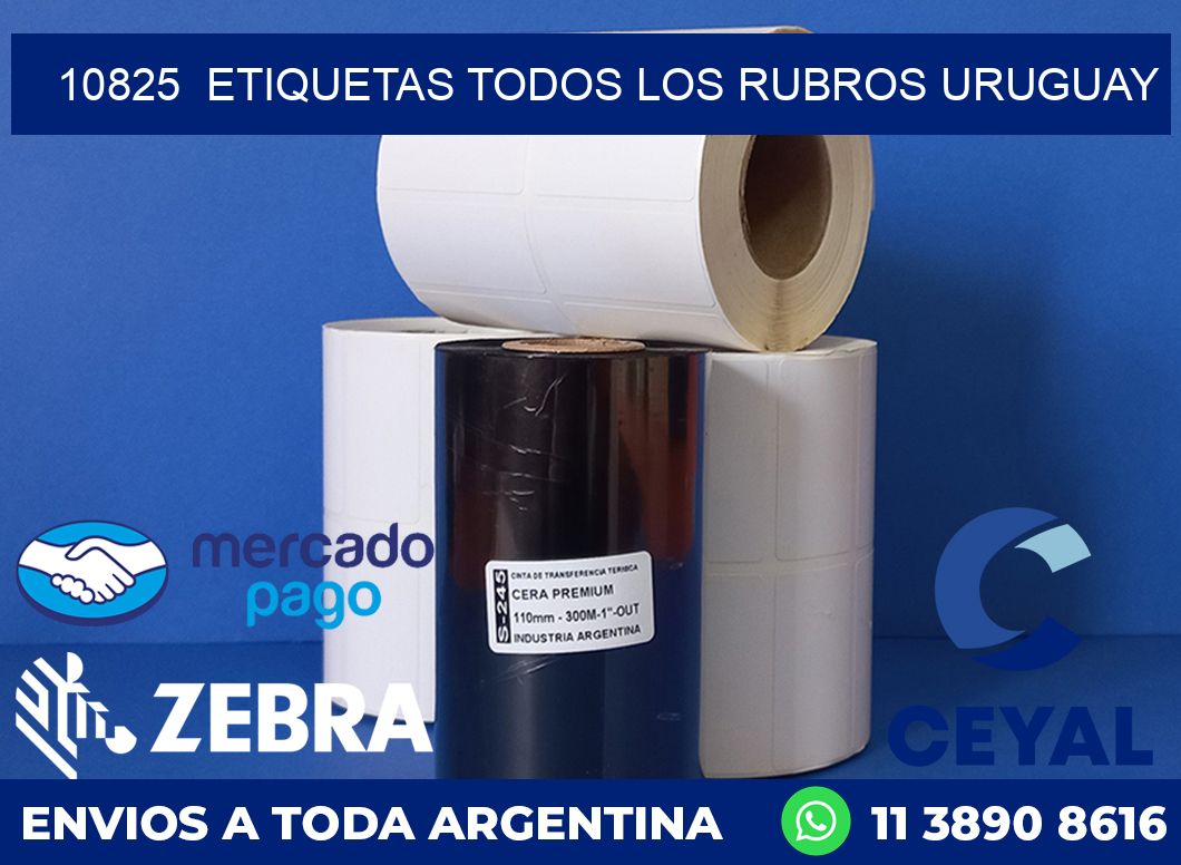 10825  ETIQUETAS TODOS LOS RUBROS URUGUAY