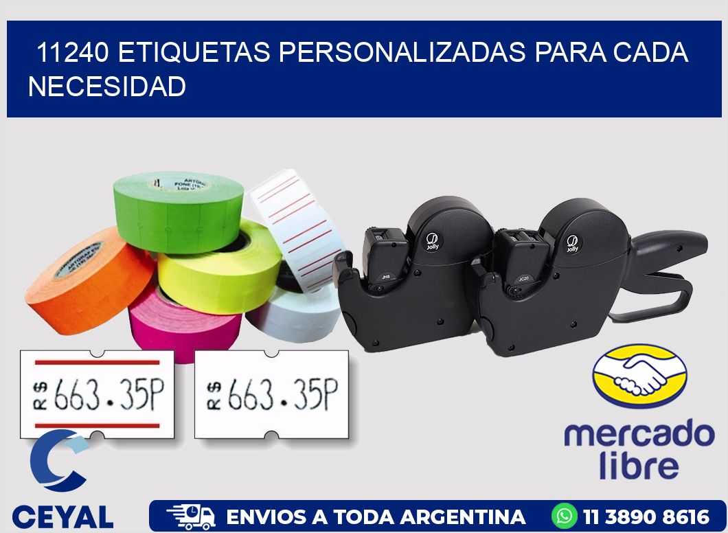 11240 ETIQUETAS PERSONALIZADAS PARA CADA NECESIDAD