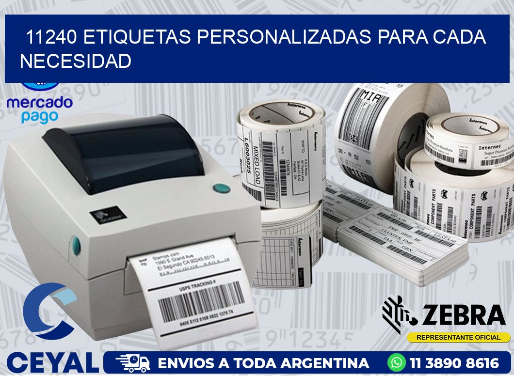 11240 ETIQUETAS PERSONALIZADAS PARA CADA NECESIDAD