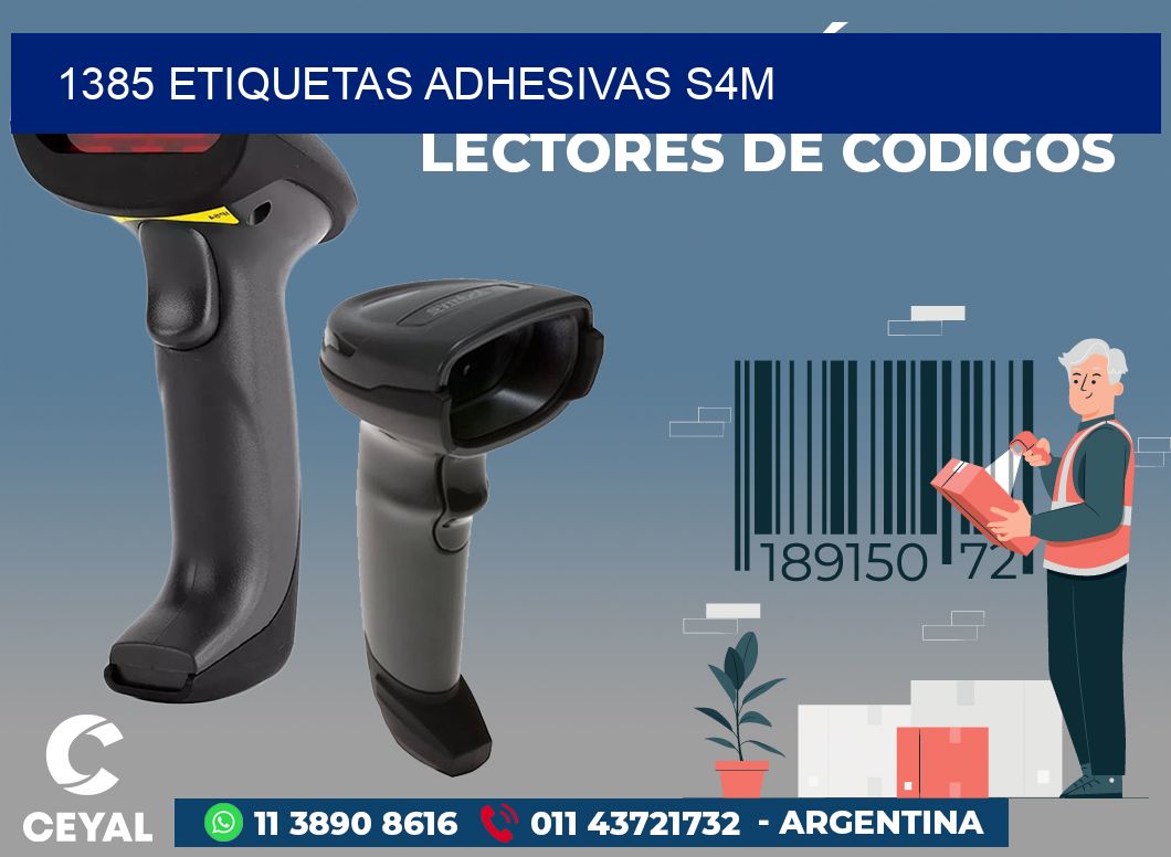 1385 ETIQUETAS ADHESIVAS S4M