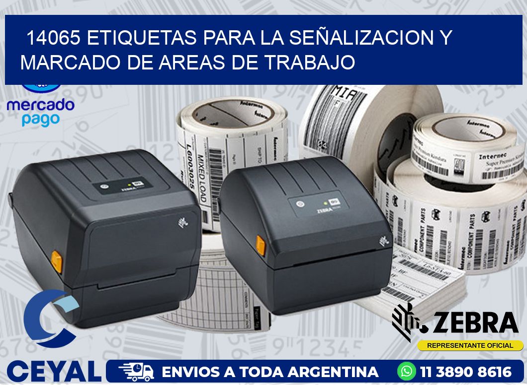 14065 ETIQUETAS PARA LA SEÑALIZACION Y MARCADO DE AREAS DE TRABAJO
