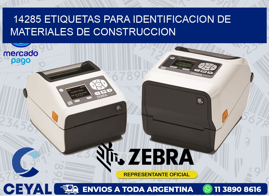 14285 ETIQUETAS PARA IDENTIFICACION DE MATERIALES DE CONSTRUCCION