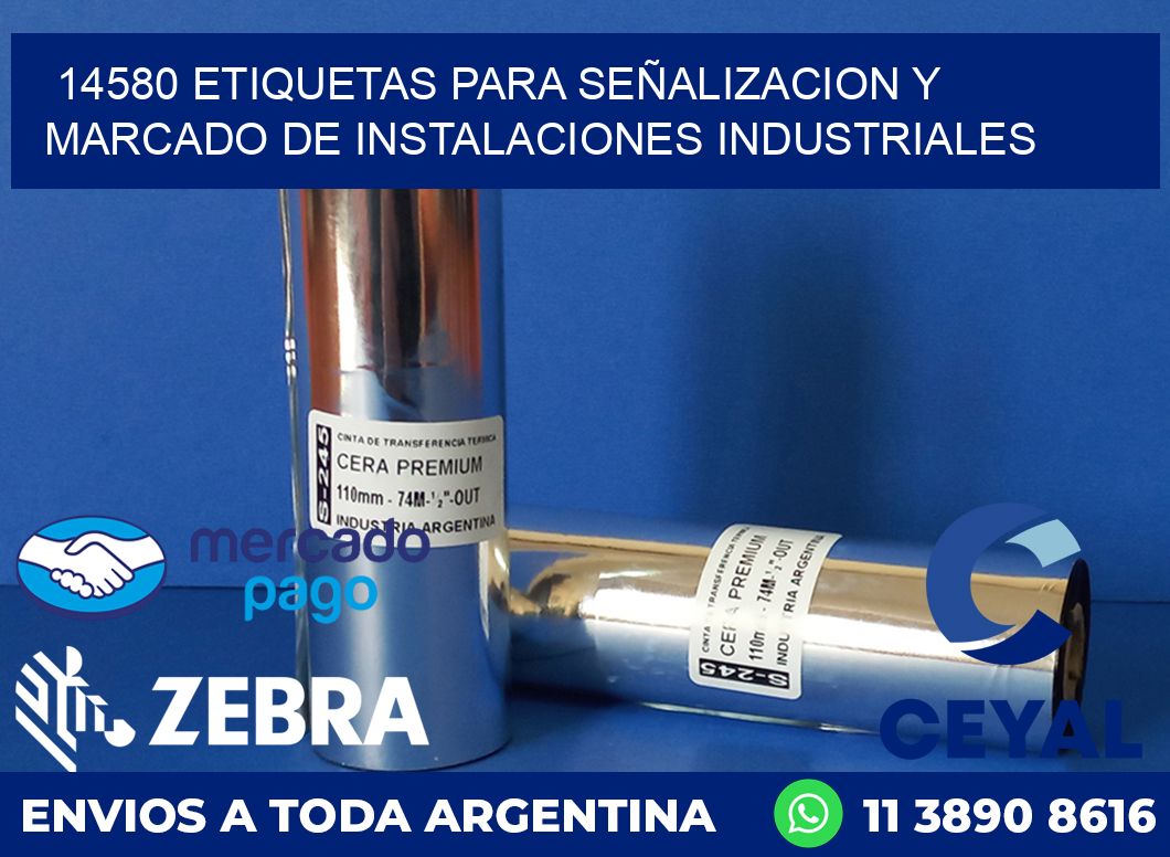 14580 ETIQUETAS PARA SEÑALIZACION Y MARCADO DE INSTALACIONES INDUSTRIALES