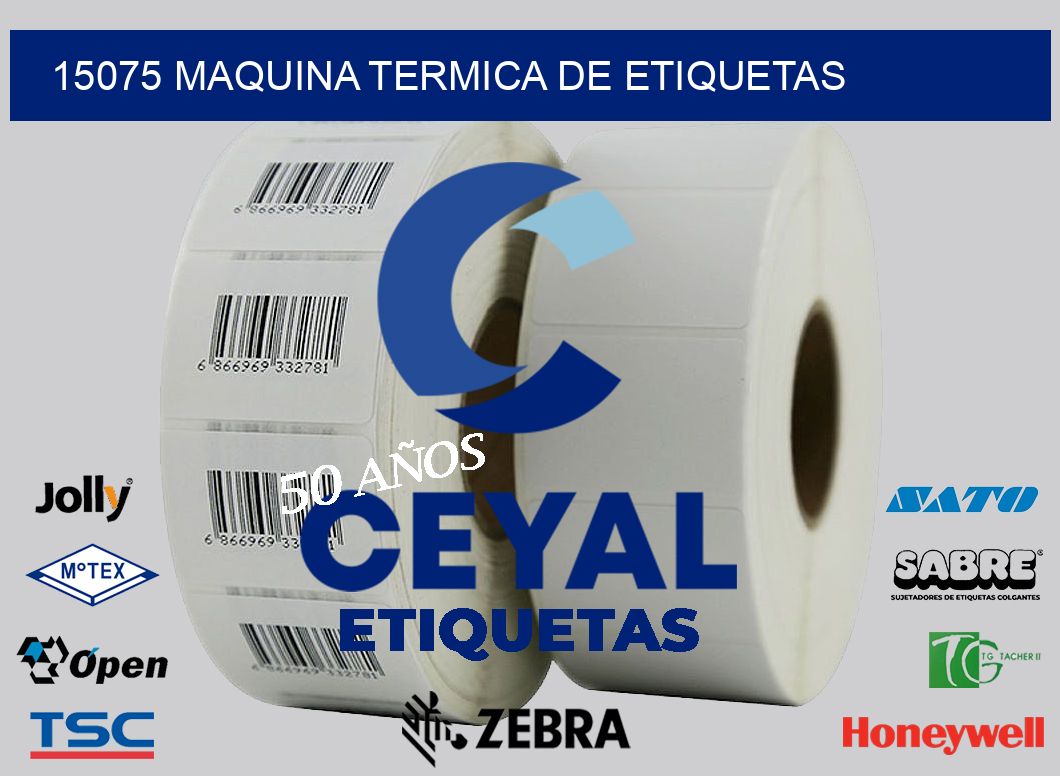 15075 MAQUINA TERMICA DE ETIQUETAS