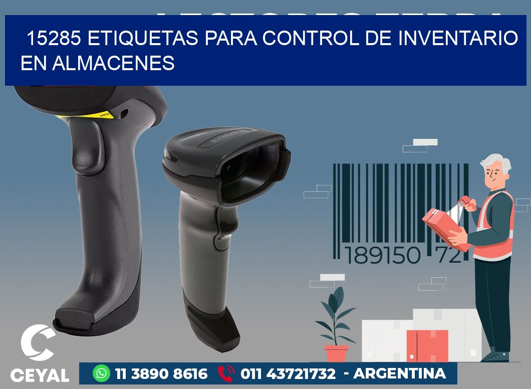 15285 ETIQUETAS PARA CONTROL DE INVENTARIO EN ALMACENES