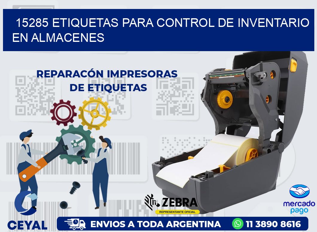 15285 ETIQUETAS PARA CONTROL DE INVENTARIO EN ALMACENES