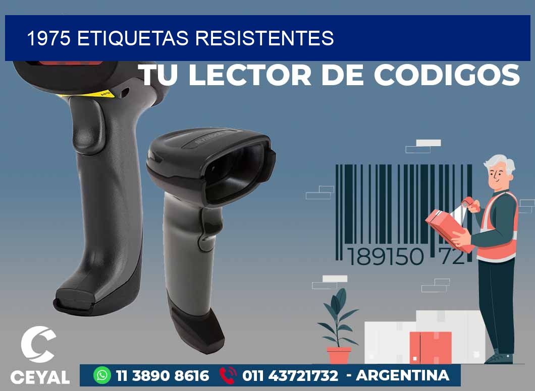 1975 ETIQUETAS RESISTENTES