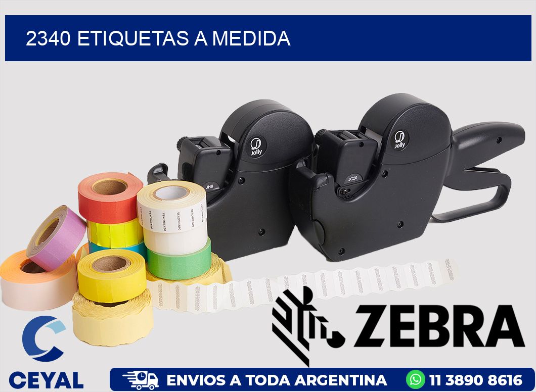 2340 ETIQUETAS A MEDIDA