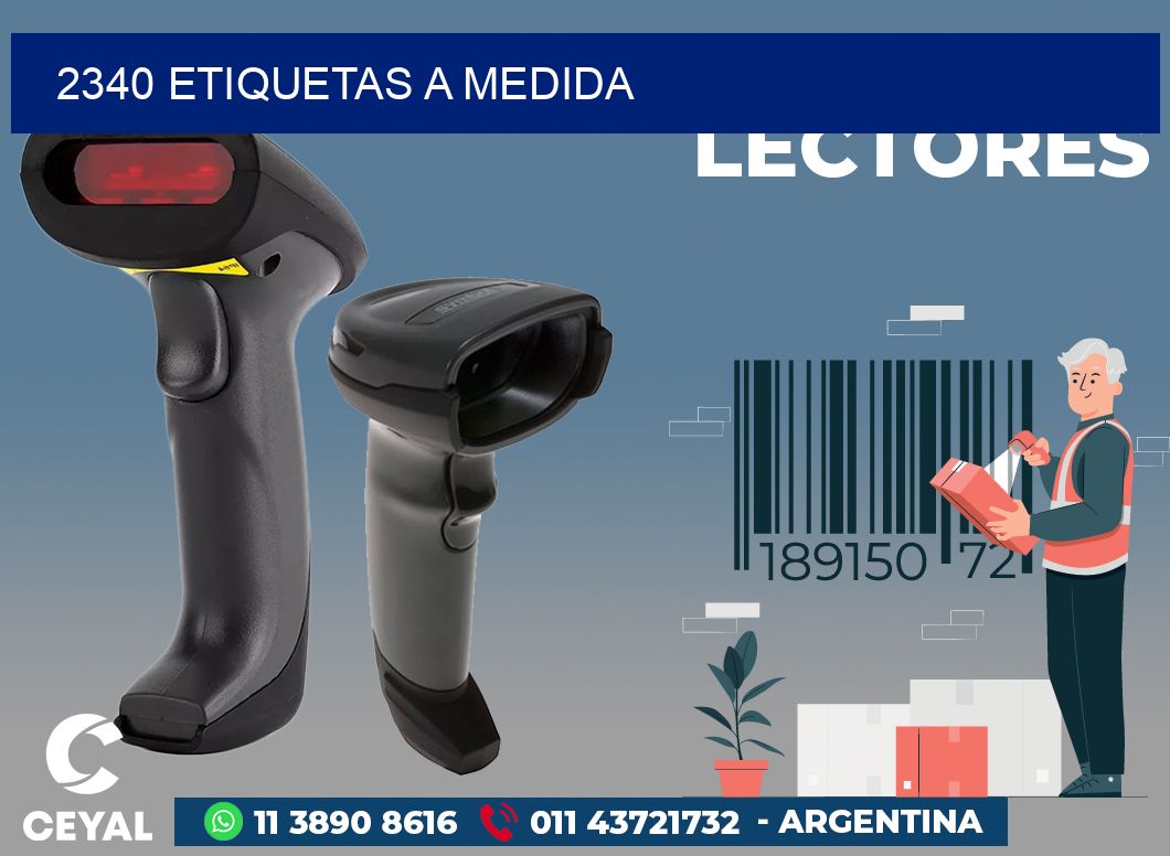 2340 ETIQUETAS A MEDIDA