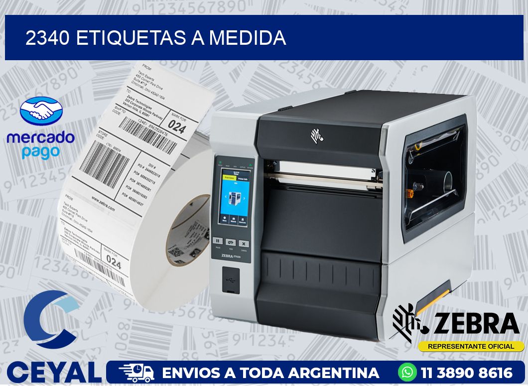 2340 ETIQUETAS A MEDIDA