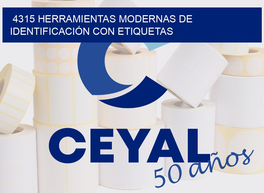 4315 HERRAMIENTAS MODERNAS DE IDENTIFICACIÓN CON ETIQUETAS