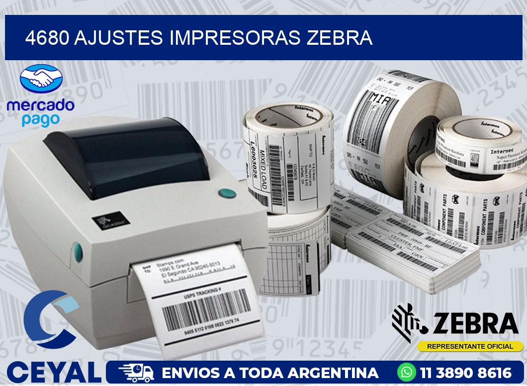 4680 AJUSTES IMPRESORAS ZEBRA