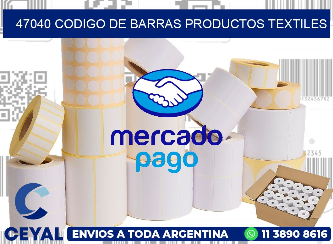 47040 CODIGO DE BARRAS PRODUCTOS TEXTILES