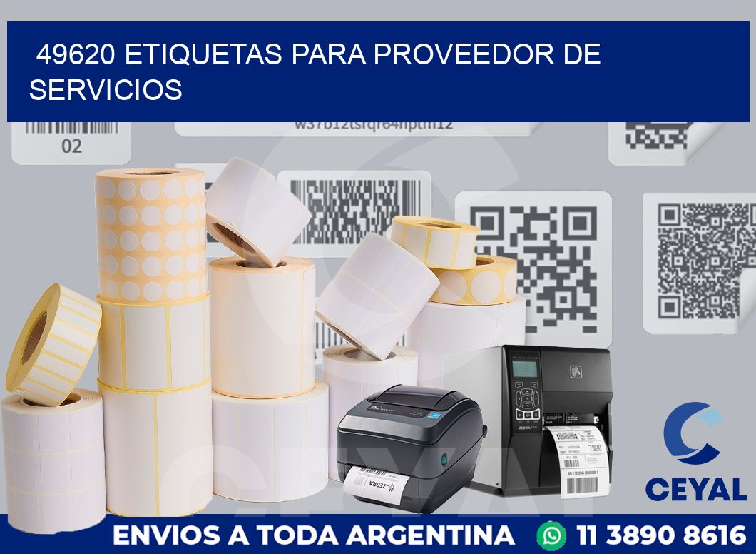 49620 ETIQUETAS PARA PROVEEDOR DE SERVICIOS