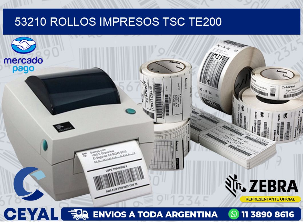 53210 ROLLOS IMPRESOS TSC TE200