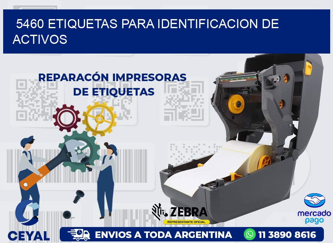 5460 ETIQUETAS PARA IDENTIFICACION DE ACTIVOS