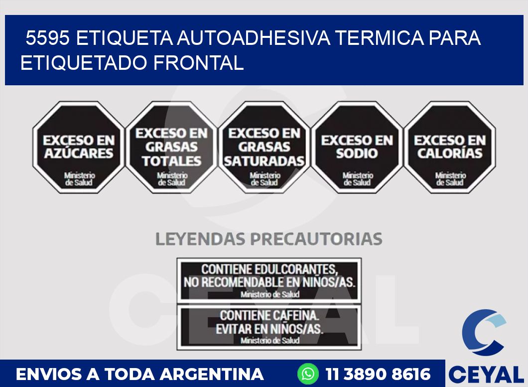 5595 ETIQUETA AUTOADHESIVA TERMICA PARA ETIQUETADO FRONTAL