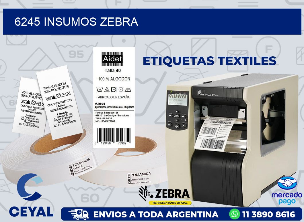 6245 INSUMOS ZEBRA
