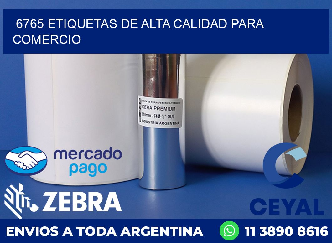 6765 ETIQUETAS DE ALTA CALIDAD PARA COMERCIO