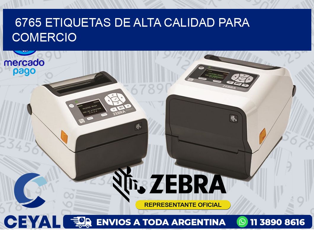 6765 ETIQUETAS DE ALTA CALIDAD PARA COMERCIO