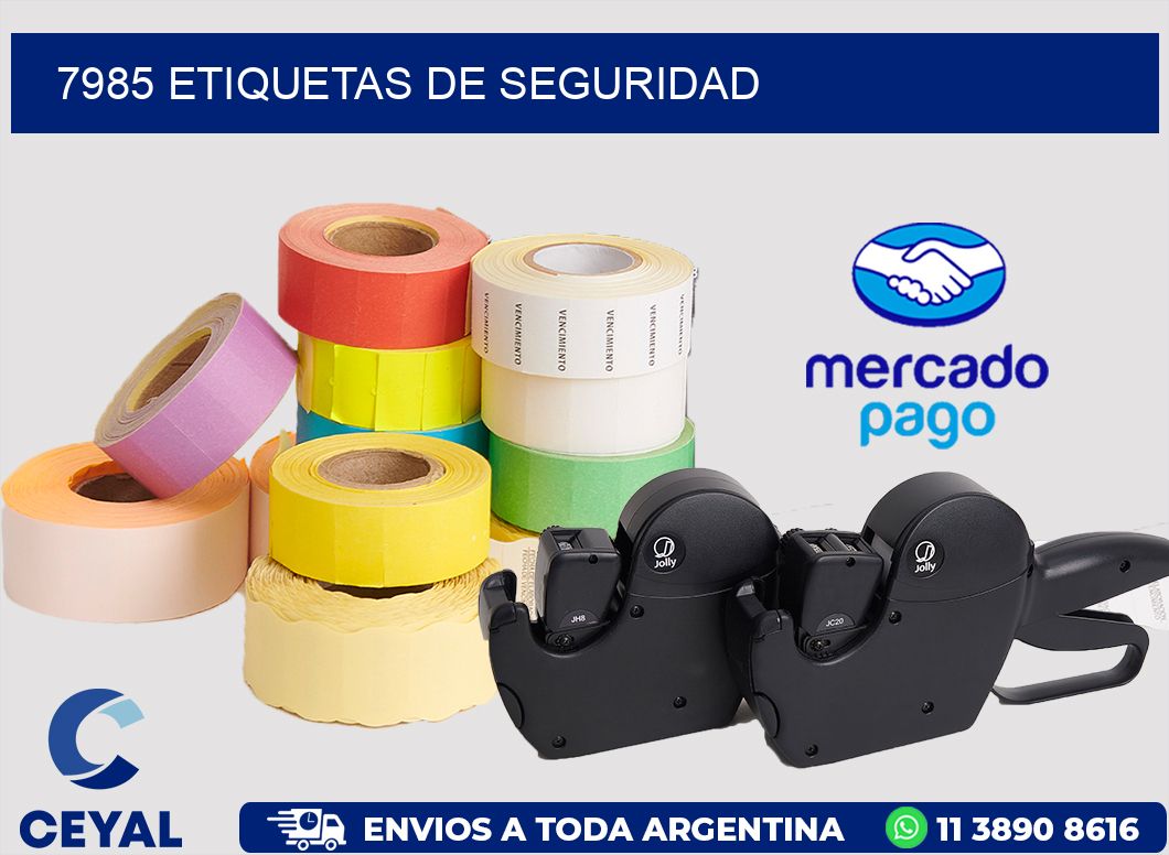 7985 ETIQUETAS DE SEGURIDAD