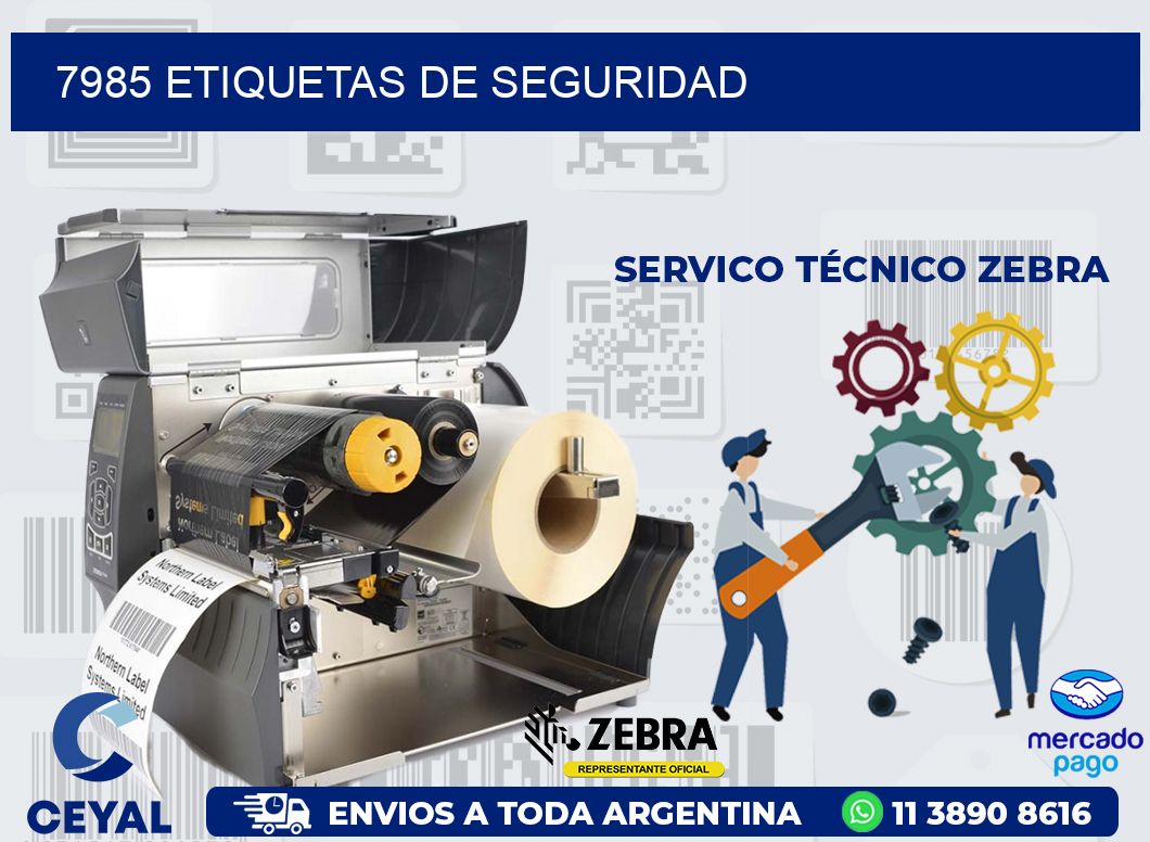 7985 ETIQUETAS DE SEGURIDAD