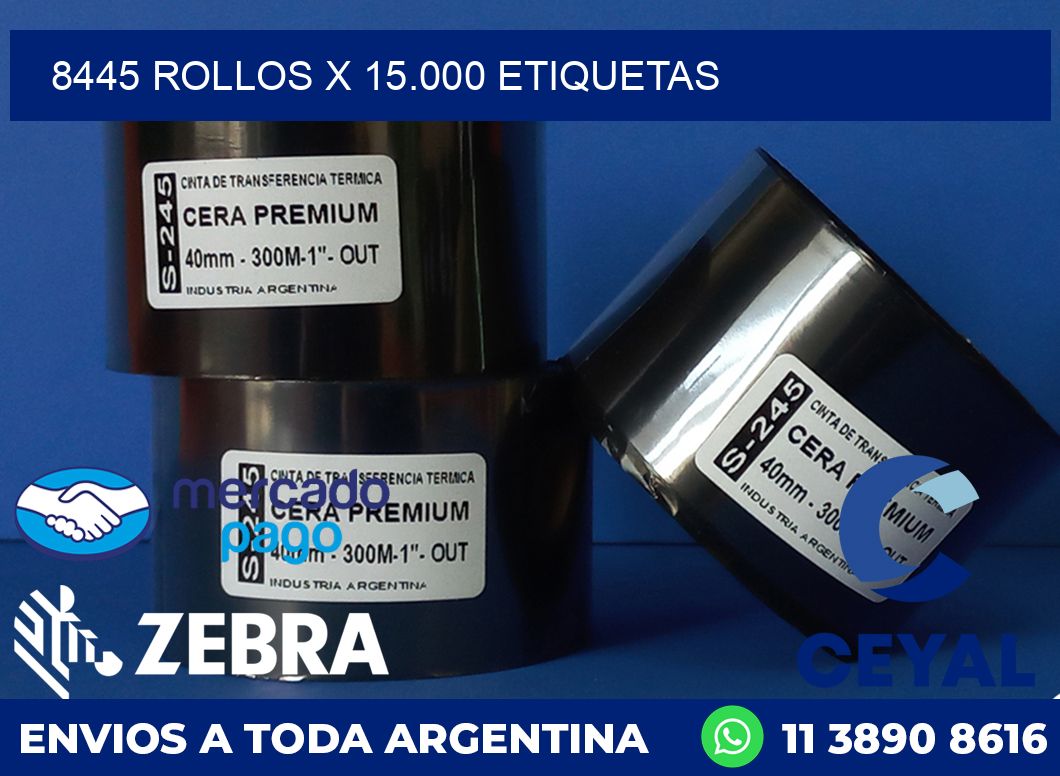 8445 ROLLOS X 15.000 ETIQUETAS
