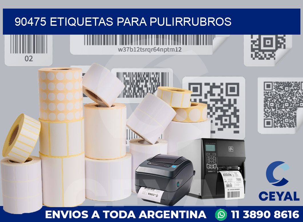 90475 ETIQUETAS PARA PULIRRUBROS